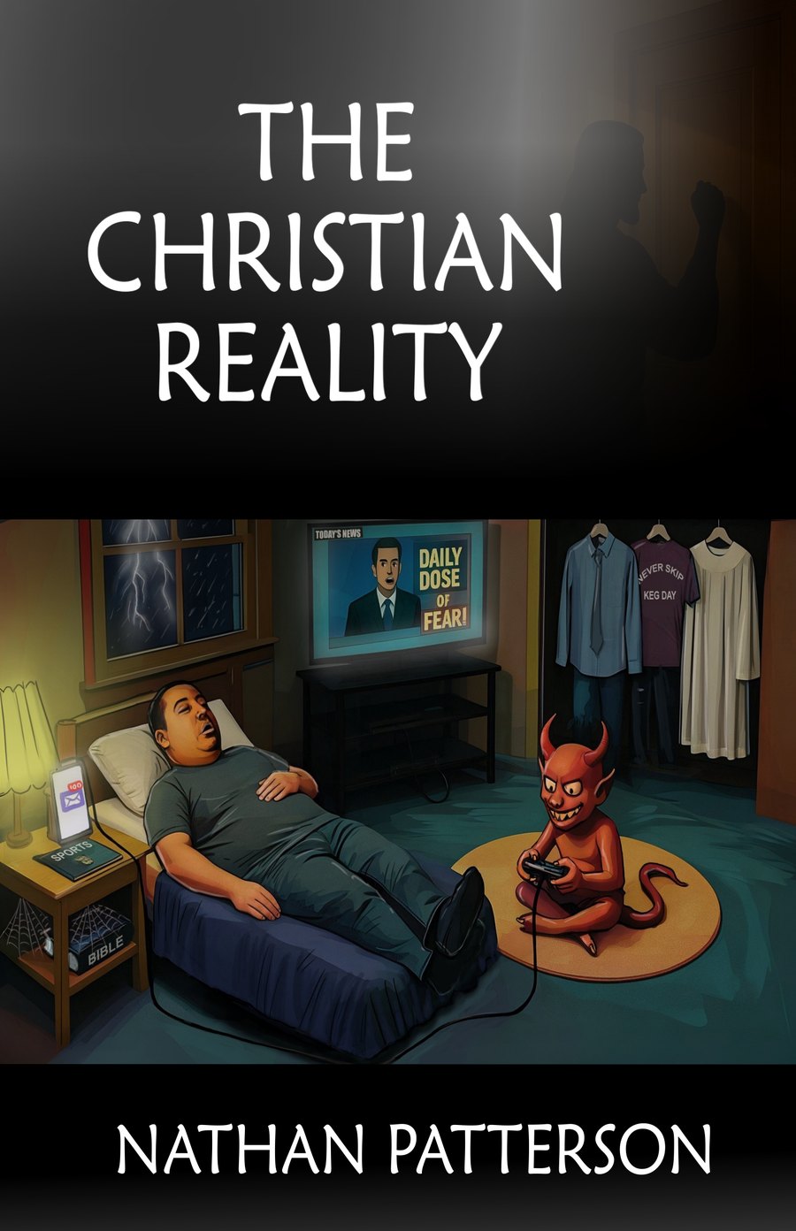 The Christian Reality by Nathan Patterson — front cover. Click to buy on Amazon.
